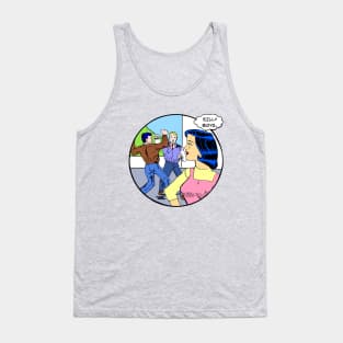 Silly Boys Tank Top